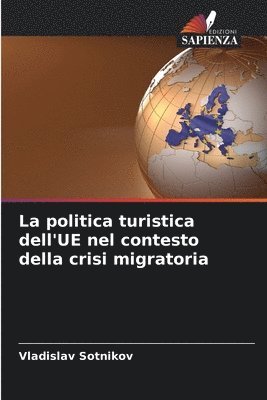 bokomslag La politica turistica dell'UE nel contesto della crisi migratoria