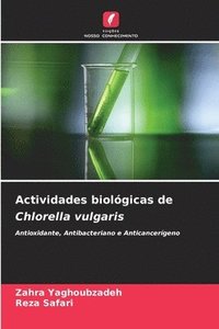 bokomslag Actividades biolgicas de Chlorella vulgaris