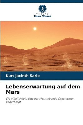 bokomslag Lebenserwartung auf dem Mars