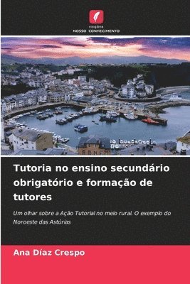 bokomslag Tutoria no ensino secundrio obrigatrio e formao de tutores