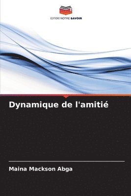 bokomslag Dynamique de l'amiti