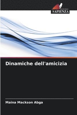 bokomslag Dinamiche dell'amicizia