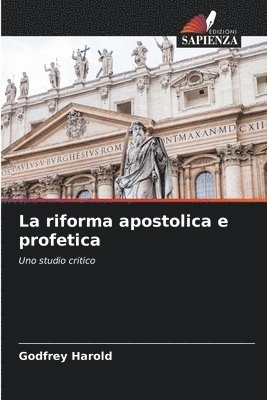 La riforma apostolica e profetica 1