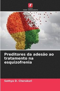 bokomslag Preditores da adeso ao tratamento na esquizofrenia