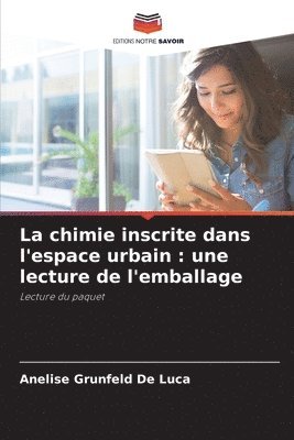 bokomslag La chimie inscrite dans l'espace urbain