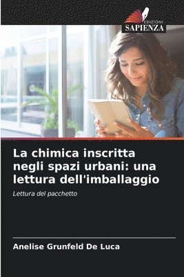 La chimica inscritta negli spazi urbani 1