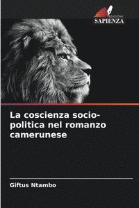 bokomslag La coscienza socio-politica nel romanzo camerunese