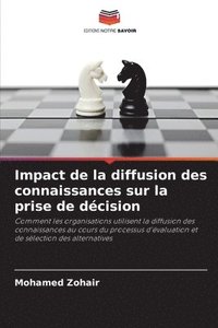 bokomslag Impact de la diffusion des connaissances sur la prise de dcision