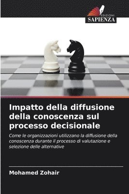 bokomslag Impatto della diffusione della conoscenza sul processo decisionale