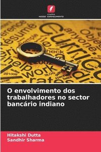 bokomslag O envolvimento dos trabalhadores no sector bancrio indiano