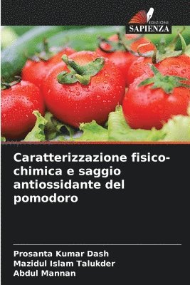 Caratterizzazione fisico-chimica e saggio antiossidante del pomodoro 1