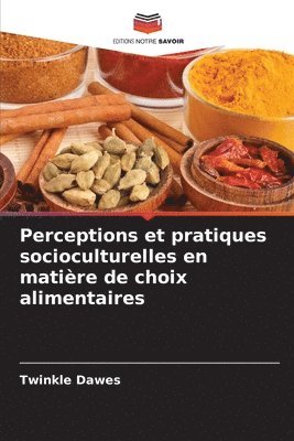 bokomslag Perceptions et pratiques socioculturelles en matire de choix alimentaires