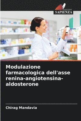 Modulazione farmacologica dell'asse renina-angiotensina-aldosterone 1