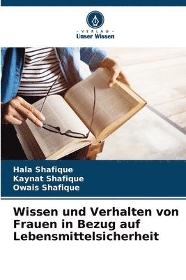 bokomslag Wissen und Verhalten von Frauen in Bezug auf Lebensmittelsicherheit