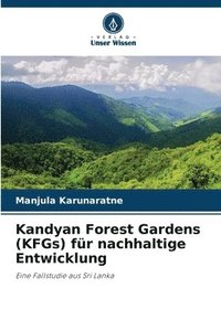 bokomslag Kandyan Forest Gardens (KFGs) für nachhaltige Entwicklung