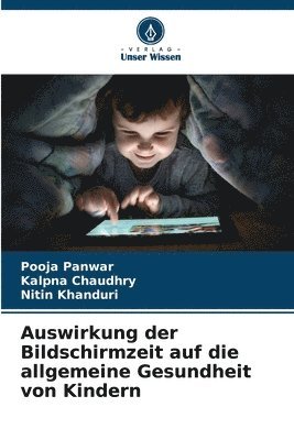 bokomslag Auswirkung der Bildschirmzeit auf die allgemeine Gesundheit von Kindern