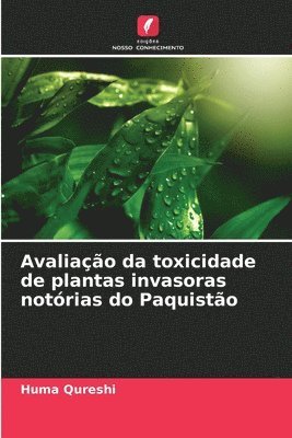 Avaliao da toxicidade de plantas invasoras notrias do Paquisto 1