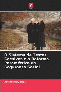 bokomslag O Sistema de Testes Coesivos e a Reforma Paramétrica da Segurança Social