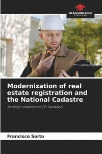 bokomslag Modernization of real estate registration and the National Cadastre