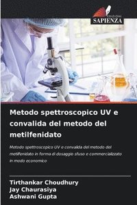 bokomslag Metodo spettroscopico UV e convalida del metodo del metilfenidato