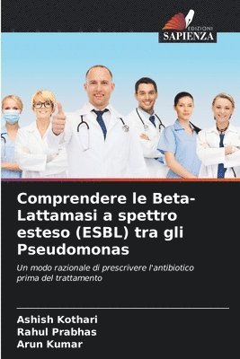 bokomslag Comprendere le Beta-Lattamasi a spettro esteso (ESBL) tra gli Pseudomonas