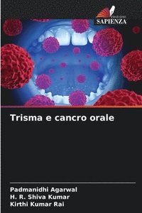 bokomslag Trisma e cancro orale