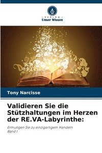 bokomslag Validieren Sie die Stützhaltungen im Herzen der RE.VA-Labyrinthe