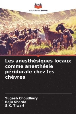 Les anesthsiques locaux comme anesthsie pridurale chez les chvres 1