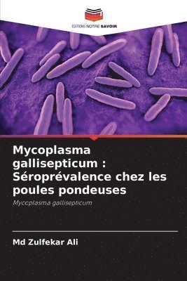 Mycoplasma gallisepticum 1