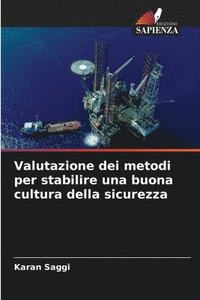 bokomslag Valutazione dei metodi per stabilire una buona cultura della sicurezza