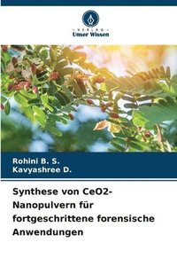 bokomslag Synthese von CeO2-Nanopulvern fr fortgeschrittene forensische Anwendungen