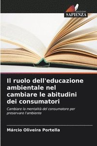 bokomslag Il ruolo dell'educazione ambientale nel cambiare le abitudini dei consumatori