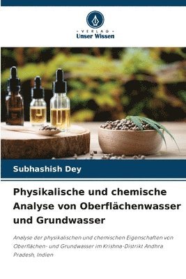 bokomslag Physikalische und chemische Analyse von Oberflchenwasser und Grundwasser