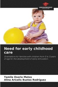 bokomslag Need for early childhood care