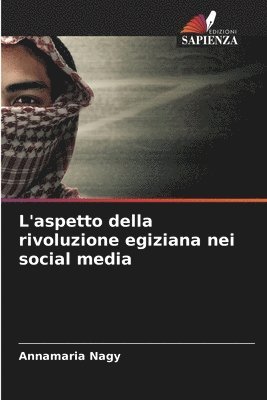 L'aspetto della rivoluzione egiziana nei social media 1