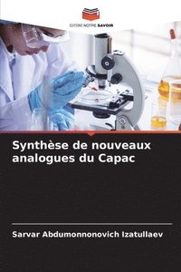 bokomslag Synthse de nouveaux analogues du Capac