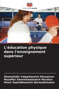 bokomslag L'ducation physique dans l'enseignement suprieur