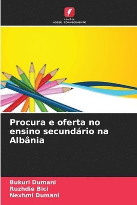 bokomslag Procura e oferta no ensino secundrio na Albnia