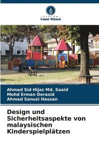 bokomslag Design und Sicherheitsaspekte von malaysischen Kinderspielplätzen
