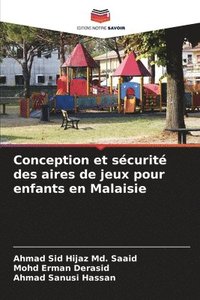 bokomslag Conception et scurit des aires de jeux pour enfants en Malaisie