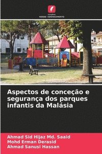 bokomslag Aspectos de conceo e segurana dos parques infantis da Malsia
