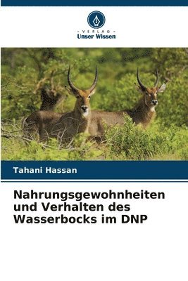 Nahrungsgewohnheiten und Verhalten des Wasserbocks im DNP 1