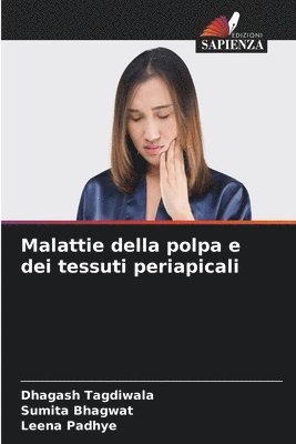 bokomslag Malattie della polpa e dei tessuti periapicali