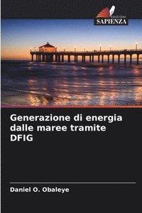 bokomslag Generazione di energia dalle maree tramite DFIG