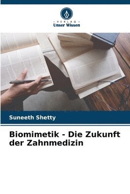 Biomimetik - Die Zukunft der Zahnmedizin 1