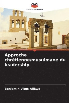 Approche chrtienne/musulmane du leadership 1