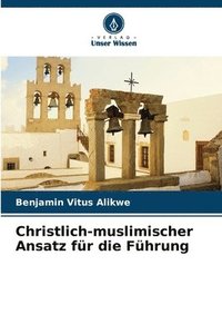 bokomslag Christlich-muslimischer Ansatz fr die Fhrung