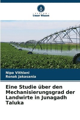 Eine Studie ber den Mechanisierungsgrad der Landwirte in Junagadh Taluka 1