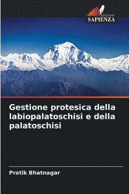 bokomslag Gestione protesica della labiopalatoschisi e della palatoschisi