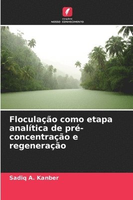 bokomslag Floculao como etapa analtica de pr-concentrao e regenerao